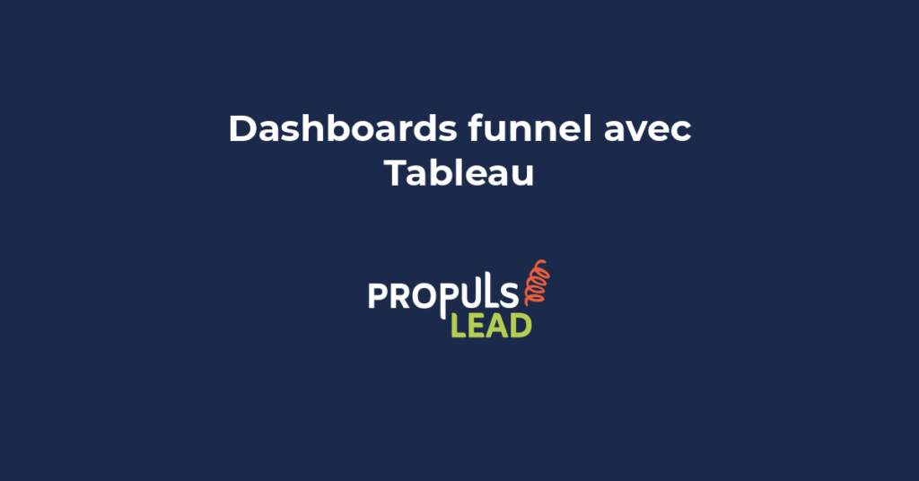 Dashboards funnel avec Tableau pour un suivi avancé des conversions avec des visualisations interactives puissantes