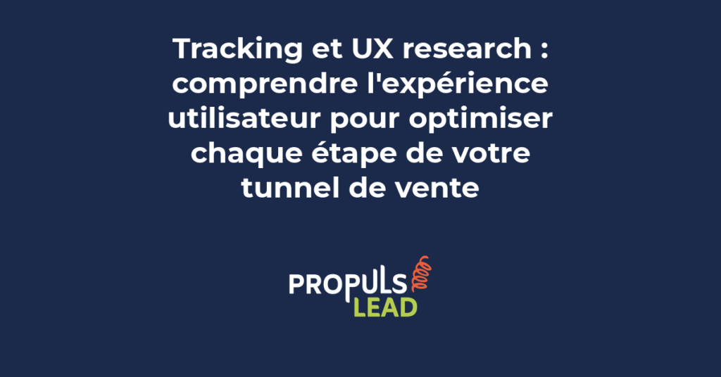 Graphique montrant l'intégration du tracking quantitatif et de l'UX research qualitative pour améliorer l'expérience utilisateur d'un tunnel de vente