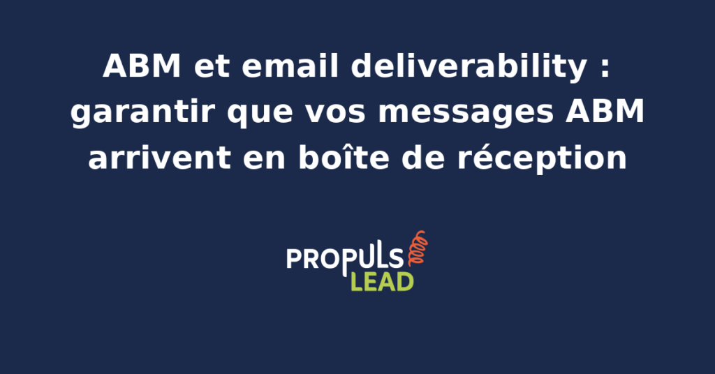 Tableau de bord Mailreach et Lemwarm pour deliverability email ABM en PME B2B avec configuration SPF DKIM DMARC, suivi du sender score et progression du warm-up sur domaine secondaire dédié à la prospection.