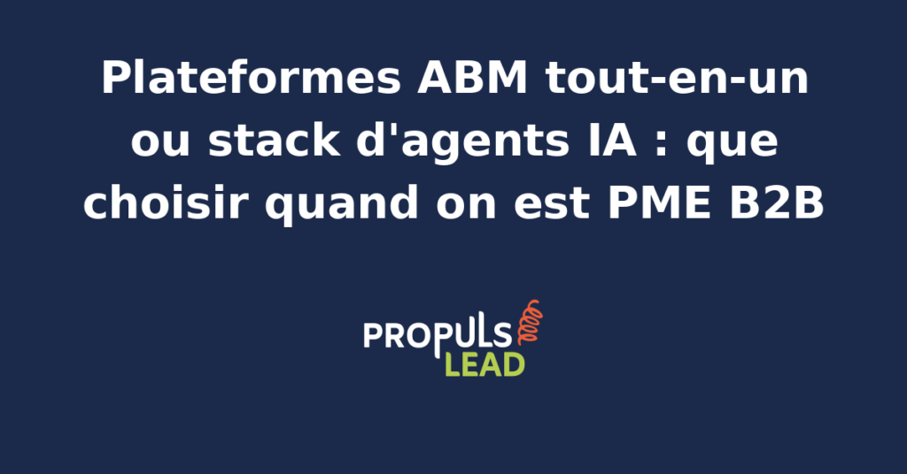 Comparaison entre une plateforme ABM tout-en-un Demandbase 6sense et une stack modulaire d'agents IA orchestrée par n8n pour une PME B2B francophone avec arbitrages chiffrés