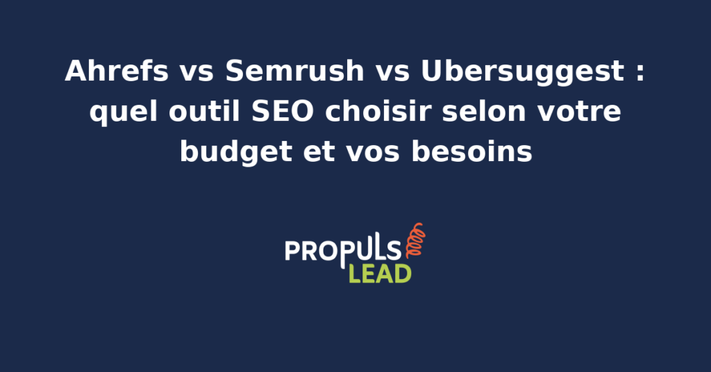 Comparatif visuel sur écran d'ordinateur des trois plateformes SEO Ahrefs Semrush et Ubersuggest affichant côte à côte leurs interfaces de recherche de mots-clés et leurs tableaux de bord
