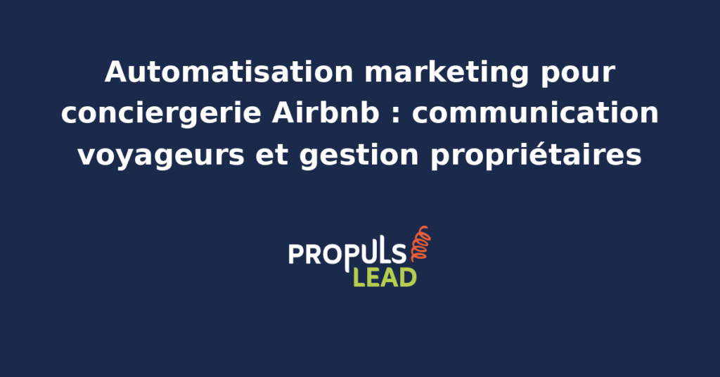 Gestionnaire de conciergerie Airbnb devant un tableau de bord affichant le planning des arrivées voyageurs et le suivi des biens des propriétaires.