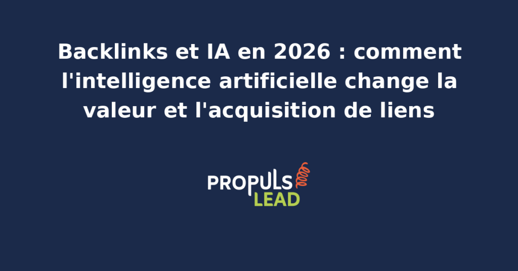 Dirigeant de PME analysant sur écran un tableau comparatif des nouveaux critères d'évaluation IA des backlinks avec colonnes de pertinence sémantique et signal d'autorité 2026