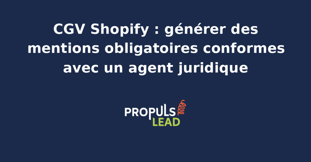 Page de conditions générales de vente affichée sur une boutique Shopify avec ses sections principales identité du vendeur prix livraison rétractation garanties et un panneau présentant l'agent juridique qui propose les corrections