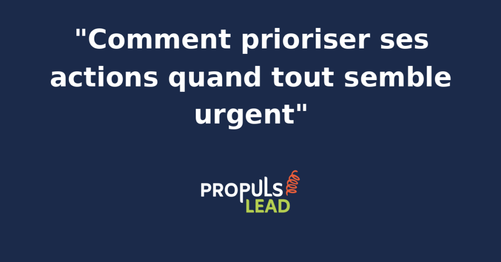 Entrepreneur devant un tableau de tâches qui apprend à classer ses priorités face à des sollicitations qui semblent toutes urgentes au même moment