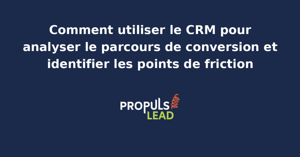 Schéma représentant un entonnoir de conversion CRM avec les étapes successives du parcours, les taux de passage entre chaque étape, les délais moyens et les points de friction où les leads décrochent