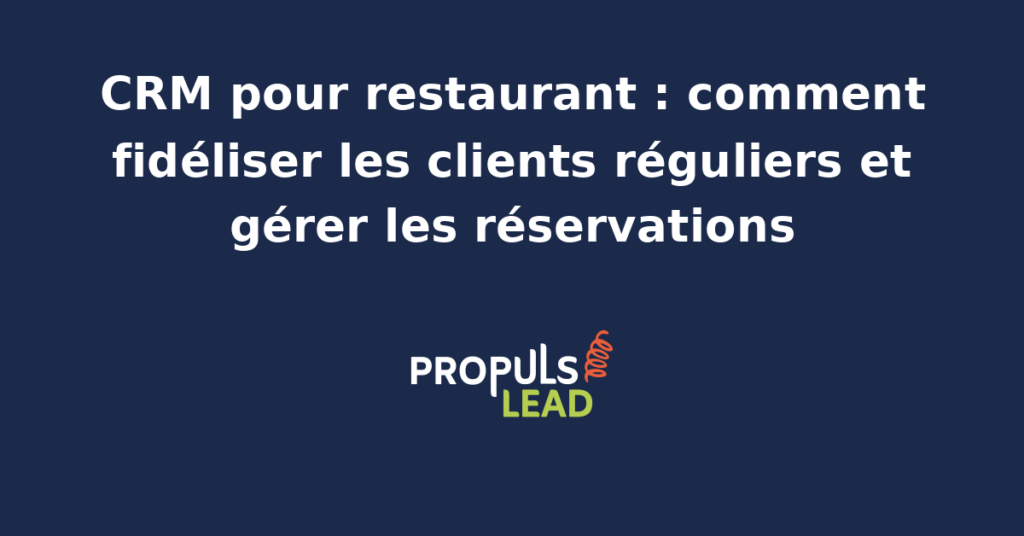 Schéma représentant la fiche client d'un restaurant dans un CRM, avec l'historique des réservations, les préférences alimentaires, les allergènes signalés et les occasions célébrées au restaurant