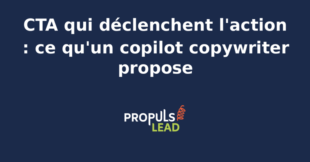 Mosaïque de variantes de boutons CTA générées par un copilot copywriter IA avec scoring de persuasion et taux de clic mesurés pour chaque formulation alternative