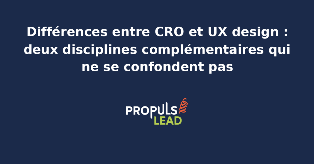 Schéma comparatif entre CRO et UX design illustrant leurs objectifs, méthodes, indicateurs de succès et zones de convergence sur les projets de tunnels de vente et d'interfaces produit