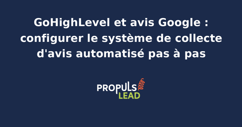Interface GoHighLevel affichant le module Reputation avec connexion Google Business Profile établie, lien d'avis généré et tableau de suivi des étoiles obtenues sur 30 jours.