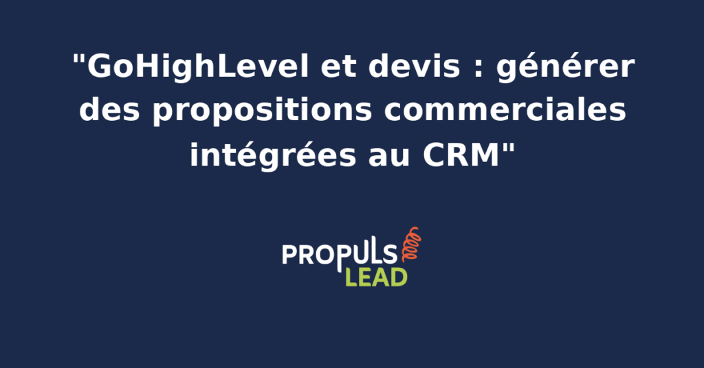 Vue GoHighLevel Estimates avec un devis structuré en sections produits et services, totaux HT et TTC, bouton de signature électronique et lien vers la fiche contact du CRM