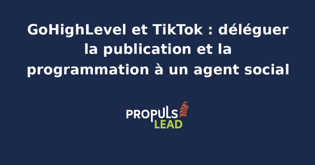 Interface du Social Planner GoHighLevel avec un compte TikTok connecté et un agent IA en surimpression qui prépare les légendes, sélectionne les hashtags et programme les vidéos courtes sur la semaine.
