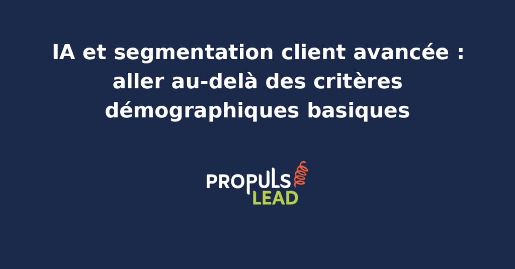 Tableau de bord CRM affichant clusters comportementaux de clients identifiés par modèle IA avec score d'appétence par offre et action commerciale recommandée pour chaque segment dynamique