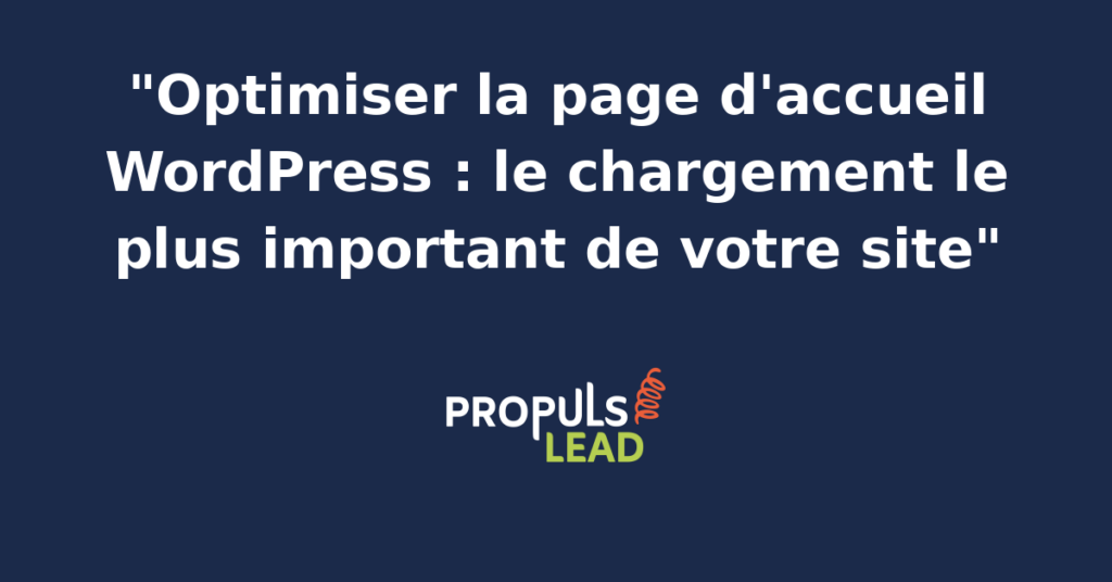 Schéma d'optimisation d'une page d'accueil WordPress avec leviers techniques de performance, hiérarchie des images et chargement progressif des sections pour réduire le temps de premier rendu