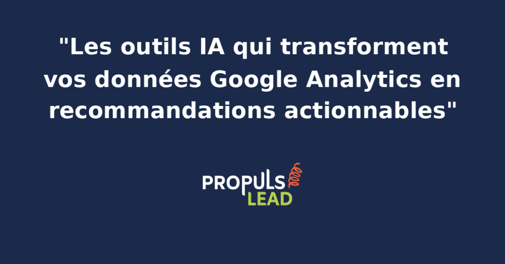 Dashboard Google Analytics 4 connecté à un assistant IA produisant des recommandations actionnables sur tunnel de conversion, attribution canaux et optimisation budgets