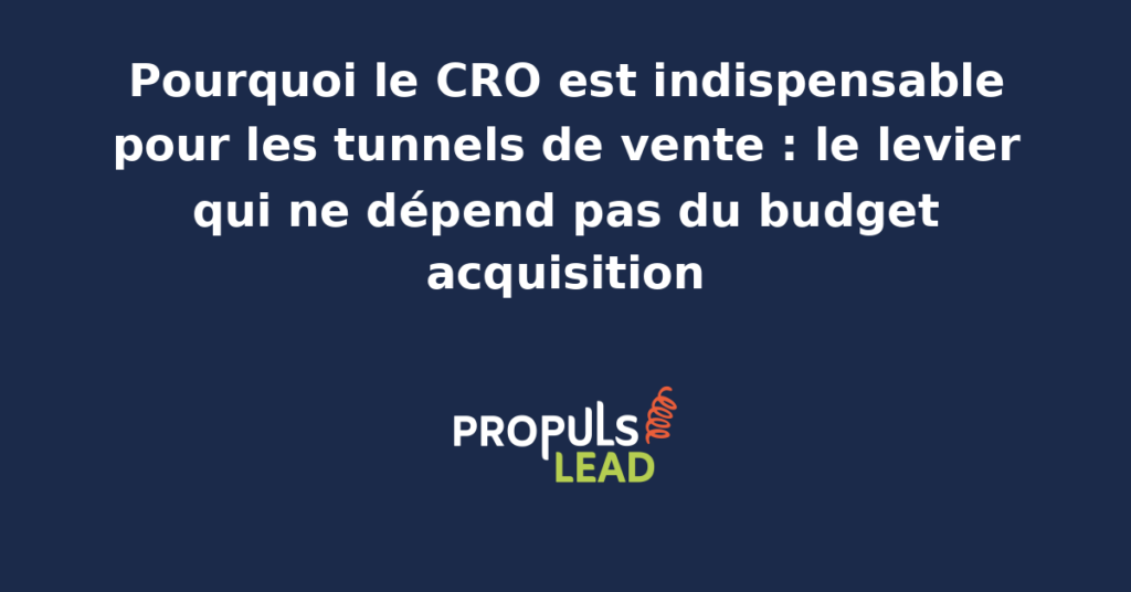 Illustration comparative entre une croissance par acquisition seule et une croissance qui combine acquisition et CRO sur un tunnel de vente, montrant l'effet de levier composé du CRO dans la durée