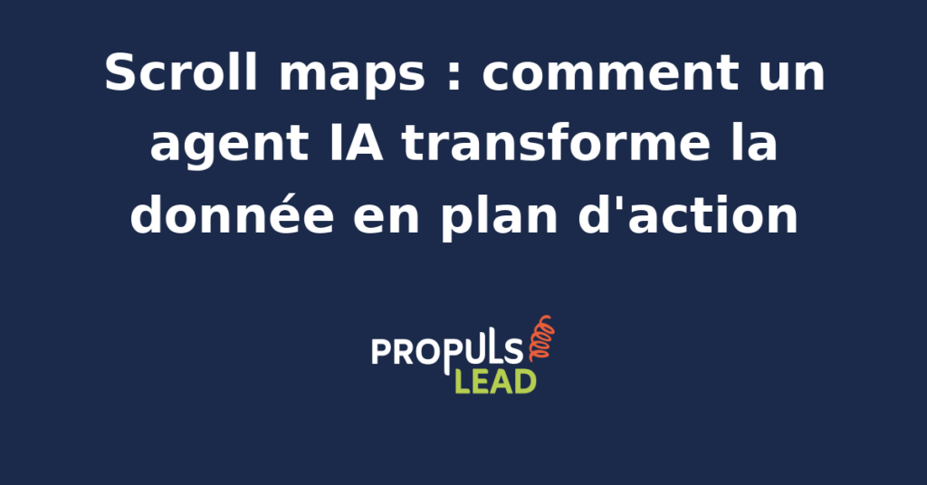 Représentation visuelle d'une scroll map CRO avec paliers de défilement et plan d'action de tests généré automatiquement par un agent IA branché sur la plateforme d'analyse comportementale