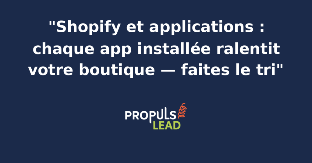 Schéma d'audit des applications Shopify avec illustration du tri entre apps essentielles, apps remplaçables par les fonctionnalités natives et apps à désinstaller pour alléger la boutique