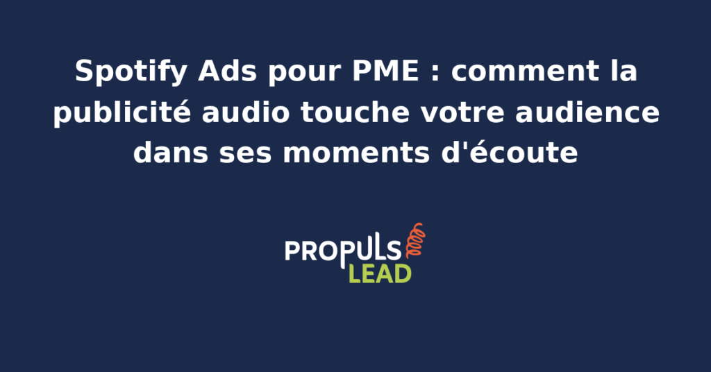 Illustration d'une interface Spotify avec format publicitaire audio, ciblage par genre musical et indicateurs d'écoute pour annonceur PME exploitant la régie Ad Studio