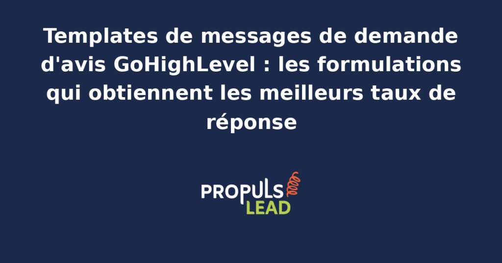 Capture d'écran de l'éditeur de templates SMS GoHighLevel affichant une demande d'avis en moins de 320 caractères avec lien raccourci et prénom personnalisé pour un cabinet dentaire.