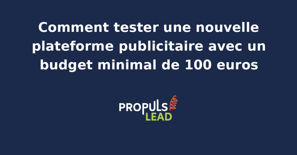 Illustration d'un test budgétaire de plateforme publicitaire avec calculatrice, tableau de bord 100 euros et indicateurs de performance pour PME en phase exploratoire d'un nouveau canal