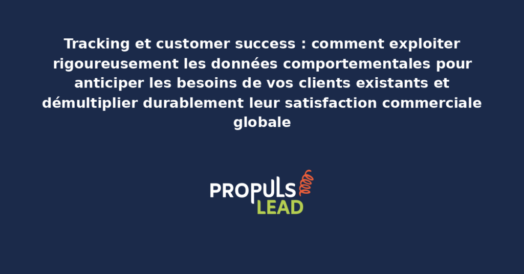 Tableau de bord customer success présentant les indicateurs comportementaux des clients existants avec scoring santé compte alertes proactives et opportunités d'expansion détectées automatiquement