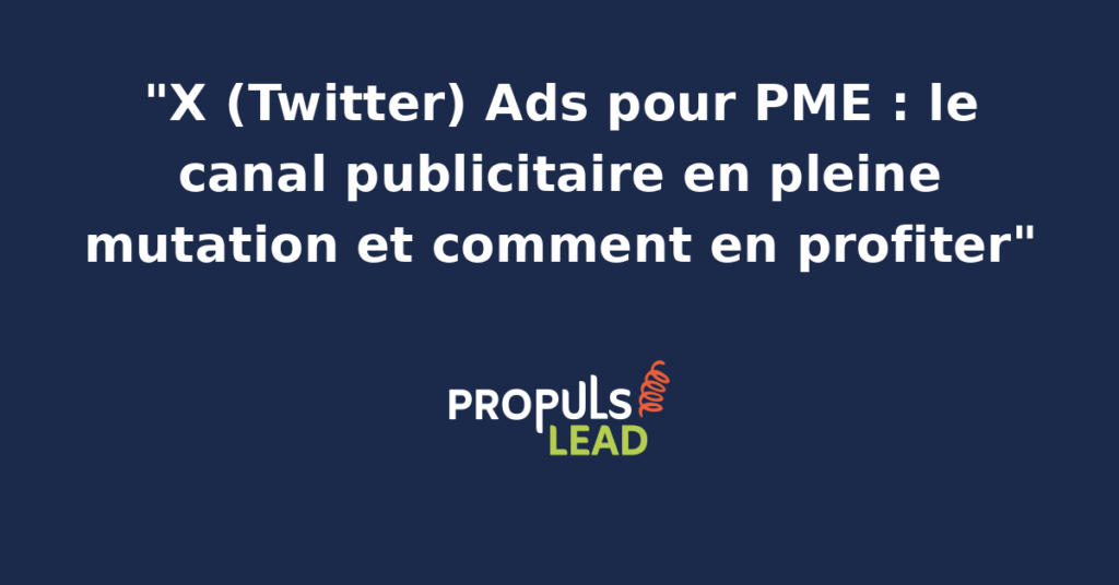 Illustration d'une campagne X Twitter Ads pour PME avec interface plateforme, indicateurs d'engagement et logique de ciblage par centres d'intérêt et conversation