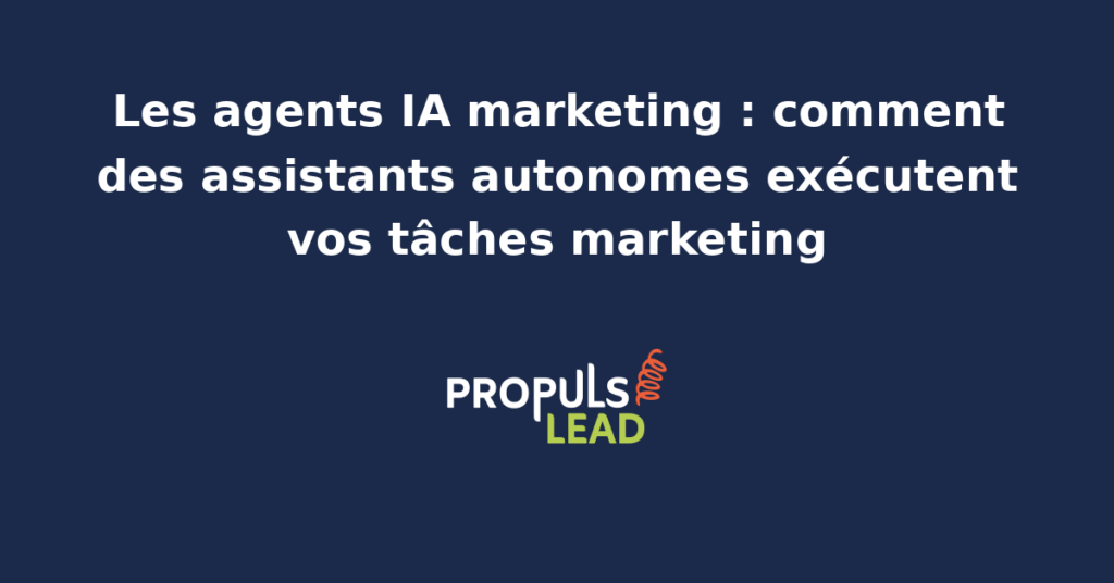 Schéma d'une équipe marketing PME qui s'appuie sur une stack d'agents IA autonomes pour exécuter les tâches récurrentes de production, de diffusion et de mesure marketing.