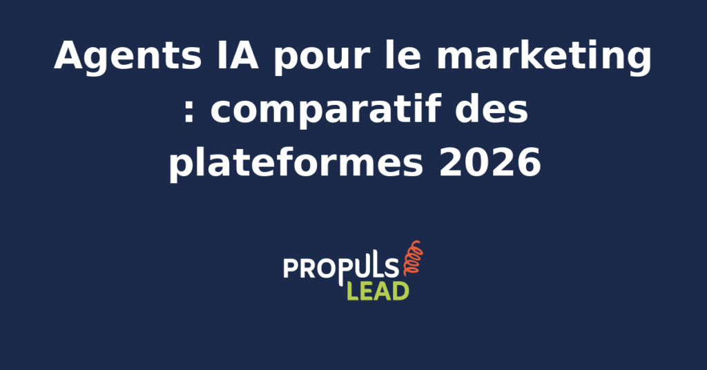 Comparatif visuel des plateformes d'agents IA marketing en 2026 avec logos et fonctionnalités clés.