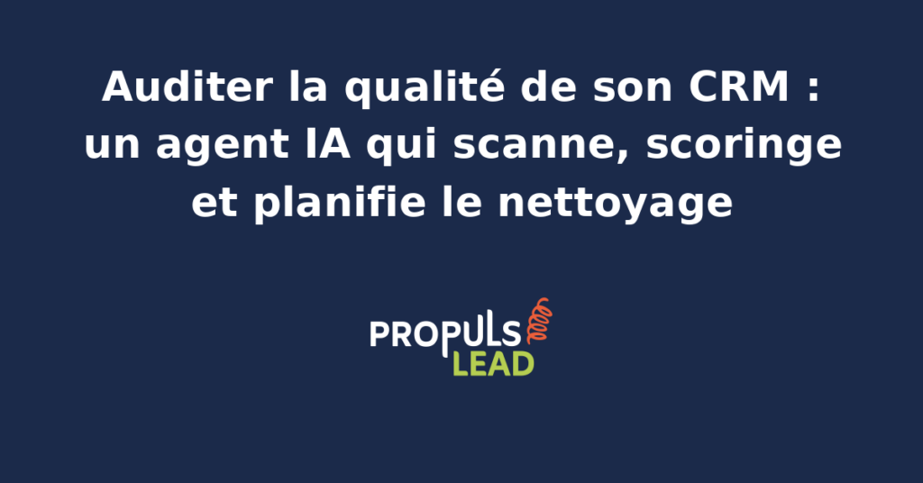 Interface d'un agent IA analysant la qualité des données d'un CRM avec un scoring visuel et des recommandations de nettoyage.
