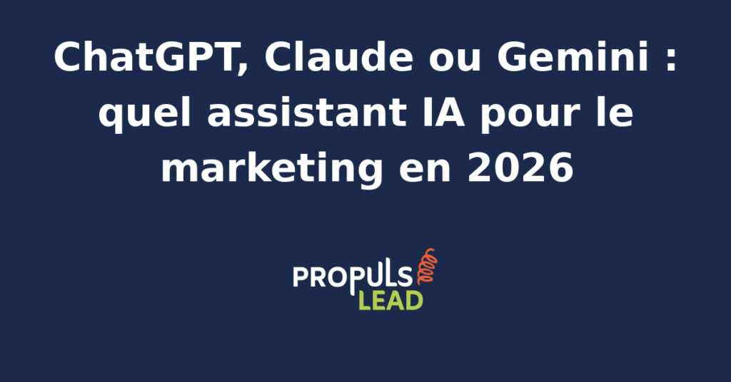 Comparaison visuelle des interfaces de ChatGPT, Claude et Gemini pour le marketing en 2026