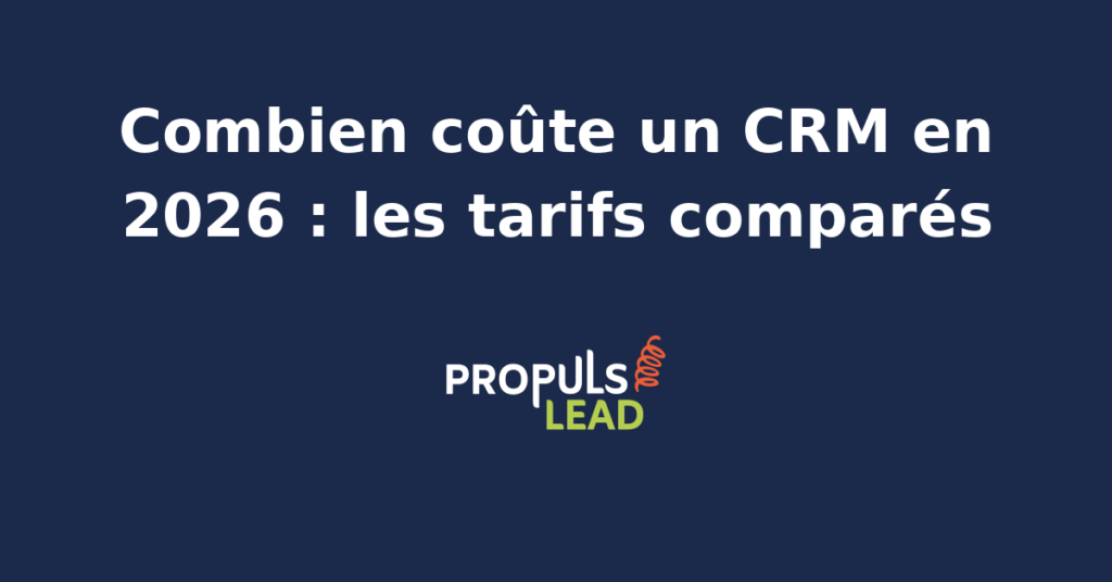 Tableau comparatif des prix CRM 2026 avec logos des solutions SaaS les plus utilisées en France.