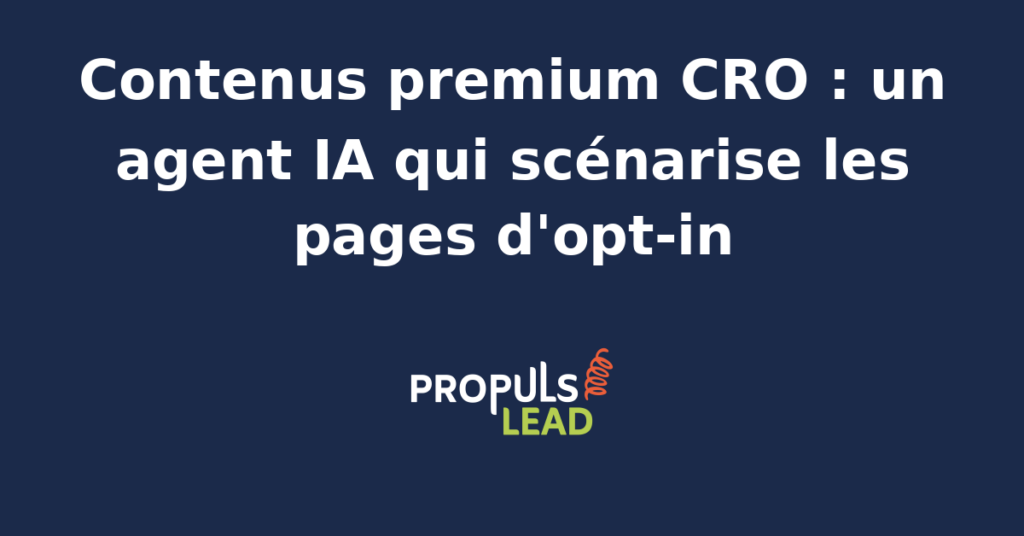 Interface d'un agent IA générant des scénarios de pages d'opt-in pour optimiser le CRO.