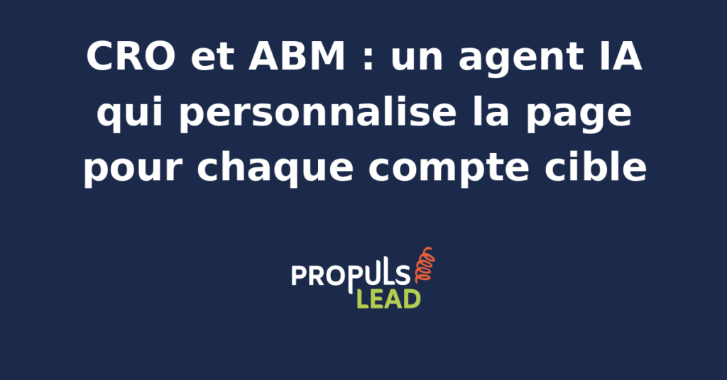 Interface d'un agent IA personnalisant une page web pour un compte ABM cible