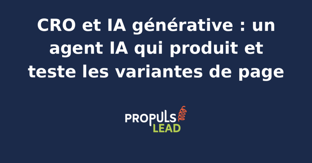 Interface d'un agent IA générant des variantes de page pour l'A/B testing en CRO.
