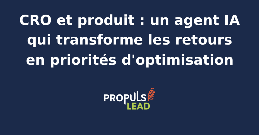 Interface d'un agent IA analysant des retours clients pour prioriser les optimisations produit en CRO.