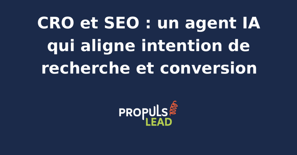 Interface d'un agent IA analysant des données SEO et CRO pour optimiser l'intention de recherche et la conversion.