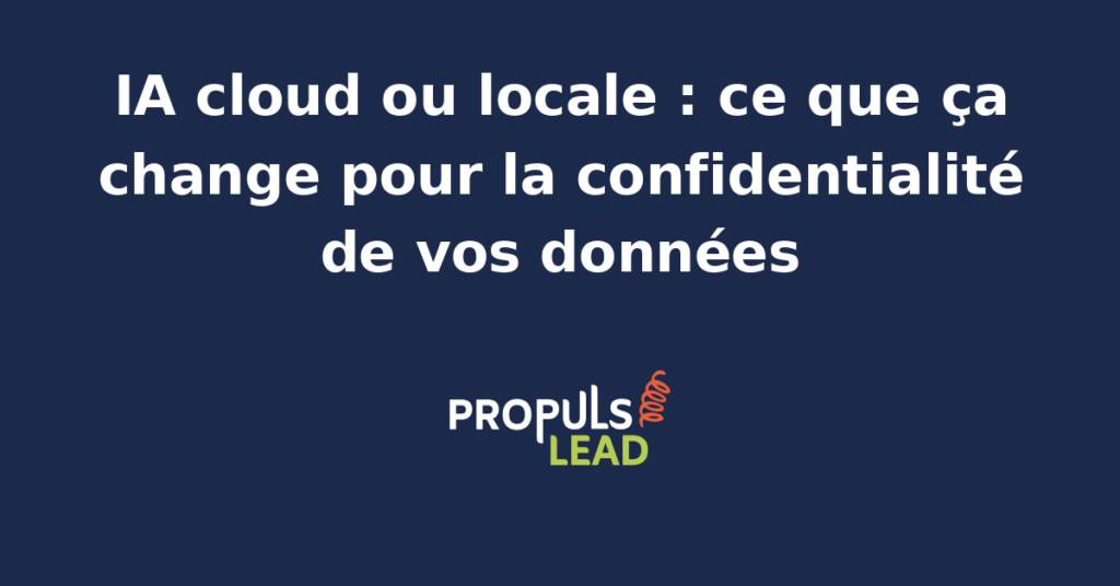 Schéma comparatif des flux de données entre IA cloud et IA locale avec indicateurs de confidentialité.
