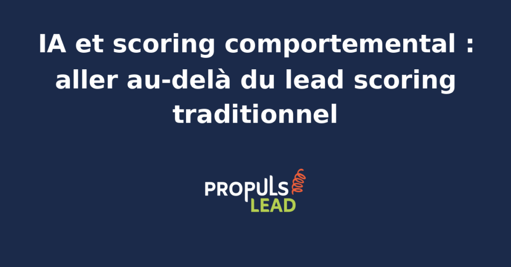 Schéma d'un agent IA scoreur qui interprète en continu le comportement d'un lead B2B et alimente un dashboard de priorisation commerciale en temps réel