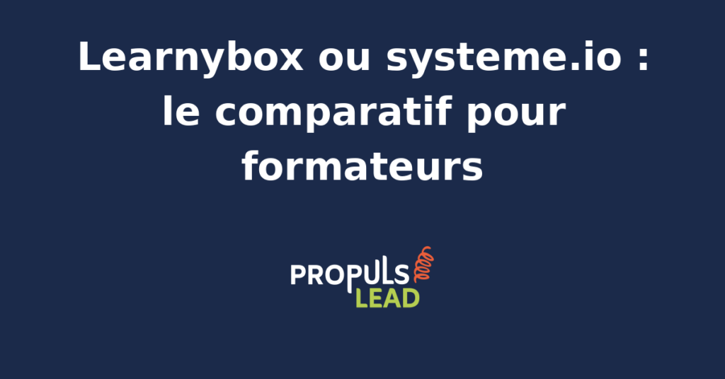 Comparaison détaillée entre Learnybox et Systeme.io pour les formateurs en ligne
