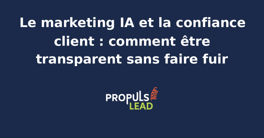 Équilibre entre transparence marketing IA et confiance client, illustré par une interface d'agent conversationnel éthique.
