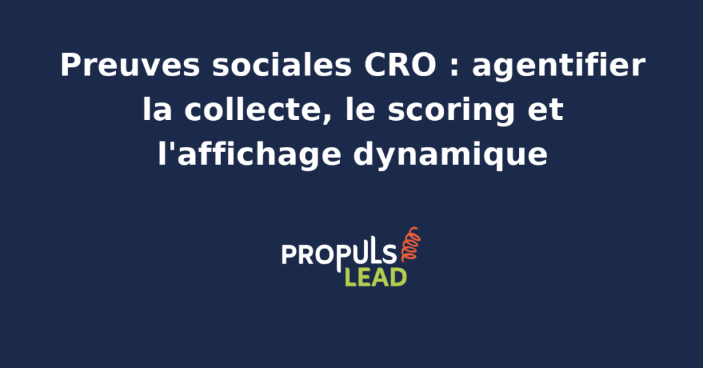 Vue d'une page de vente avec différents formats de preuves sociales (avis, badges, logos, compteurs en temps réel) gérés par un agent IA selon le segment visiteur et le moment de visite