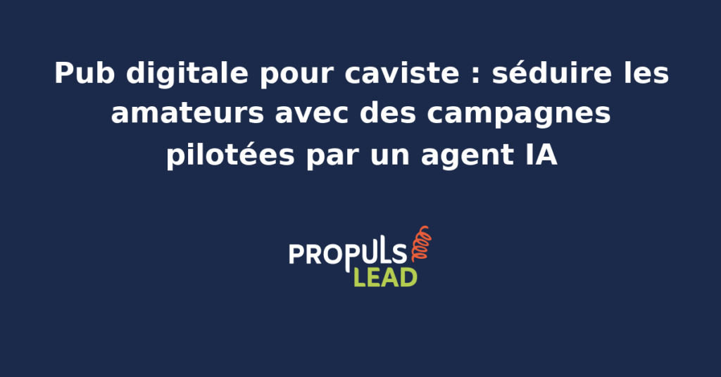 Agent IA analysant des données de campagnes publicitaires digitales pour un caviste, avec graphiques de performance et bouteilles de vin en arrière-plan.