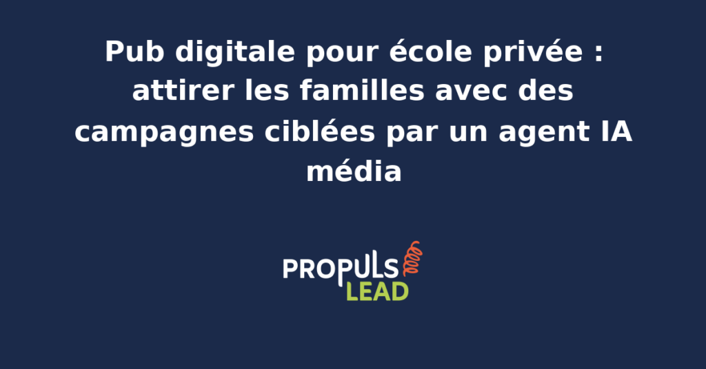 École privée avec élèves et parents lors d'une journée portes ouvertes, campagne publicitaire digitale ciblée en arrière-plan.