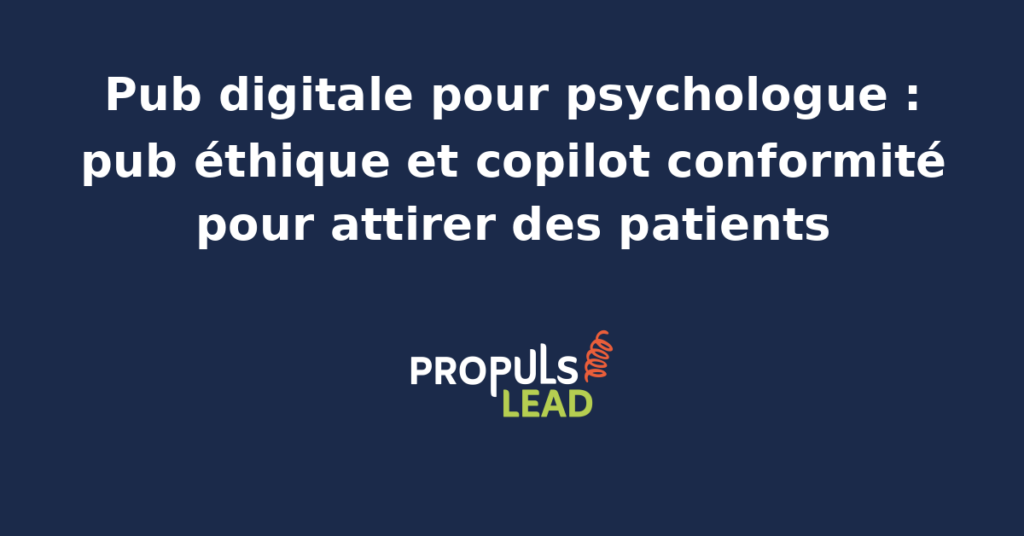 Psychologue consultant un patient dans un cabinet, avec interface digitale en arrière-plan symbolisant la publicité en ligne éthique et conforme.