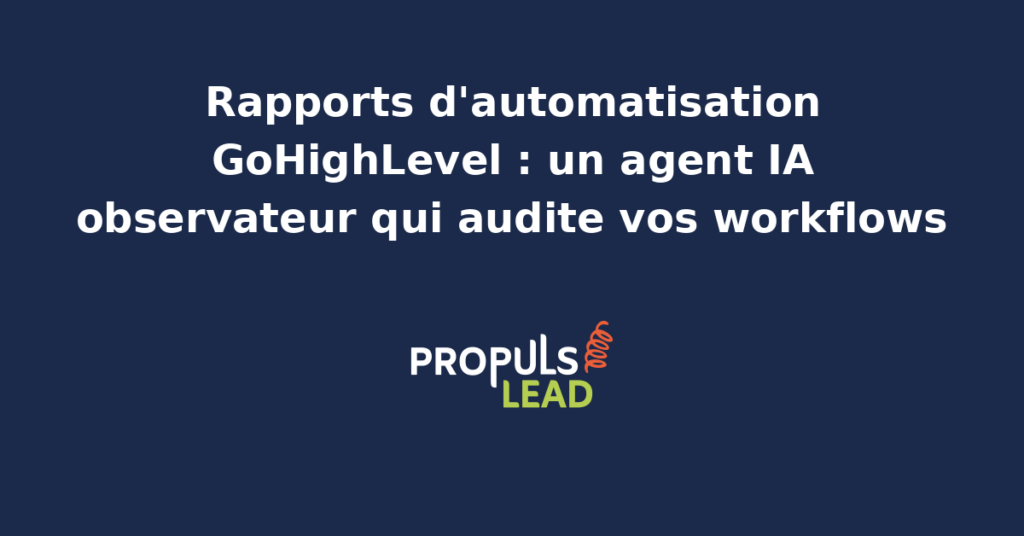 Interface GoHighLevel avec agent IA analysant des rapports d'automatisation et workflows marketing.