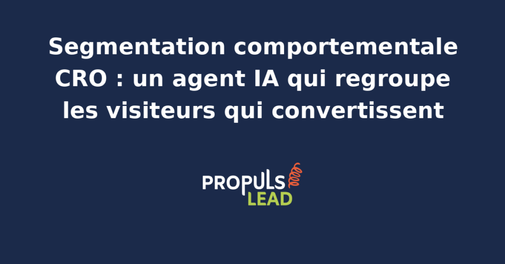 Interface d'analyse comportementale montrant des segments de visiteurs convertisseurs identifiés par un agent IA.