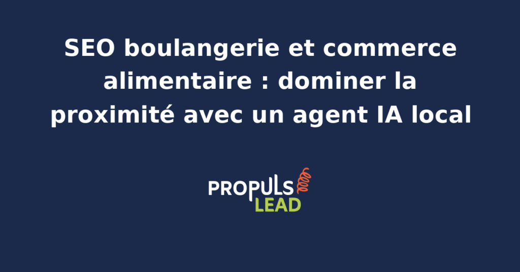 Boulangerie de quartier avec vitrine garnie de pains et viennoiseries, fiche Google Business Profile visible sur tablette et tableau de bord d'un agent IA dédié à la visibilité locale alimentaire