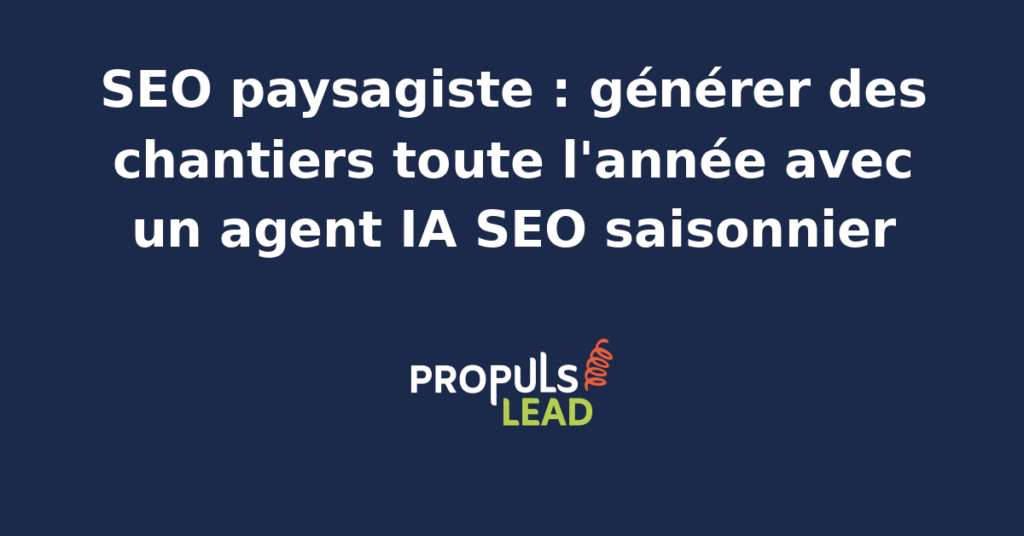 Paysagiste travaillant sur un chantier avec outils numériques et données SEO saisonnières affichées en surimpression
