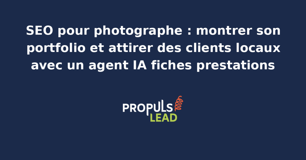 Photographe professionnel devant son ordinateur affichant son portfolio en ligne, sa fiche Google Business Profile, ses pages prestations mariage et corporate et le pilotage d'un agent IA de contenu local